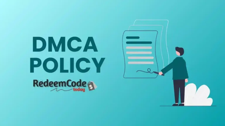 Redeem Code Today DMCA Policy