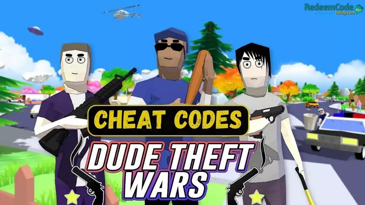 Dude Theft Wars Cheat Codes