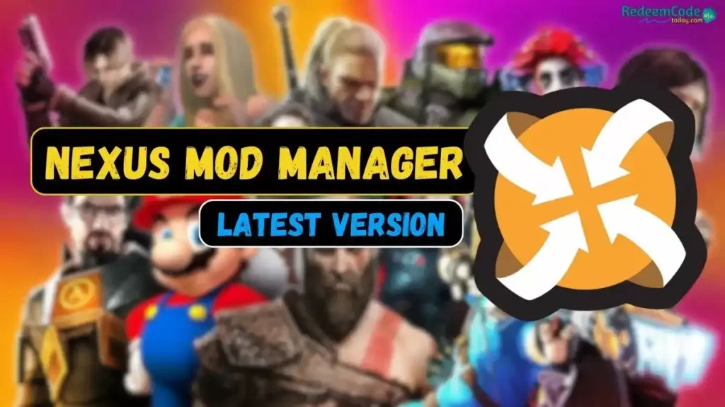 Nexus Mod Manager Latest Version